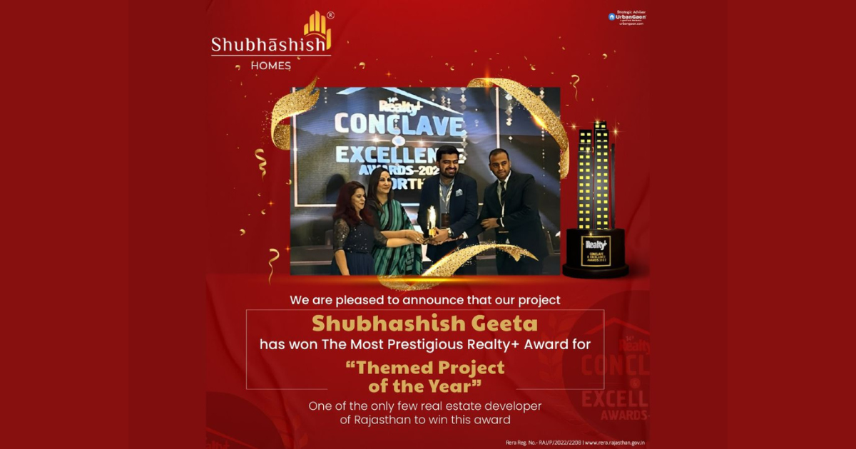 Shubhashish Homes wins the most prestigious Realty+ award for “Themed Project of the Year”